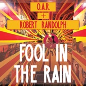 O.A.R. - Fool In The Rain: Fool In The Rain