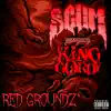 Stream & download Red Groundz (feat. King Gordy) - Single