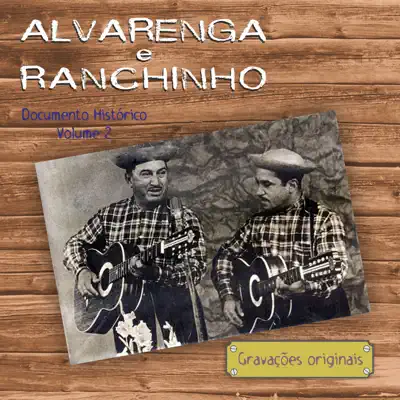 Documento Histórico, Vol. 2 - Alvarenga e Ranchinho