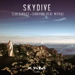 Skydive (feat. Mitika) - Single - Carnivore