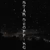 Star Shopping - Single album lyrics, reviews, download
