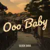 Ooo Baby - Single album lyrics, reviews, download