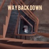 Way Back Down - Single