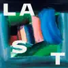 Stream & download Last - Single