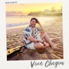 Você Chegou - Single