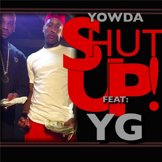 Cover artwork for Shut Up (feat. Y.G.)