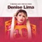 Novo Amor (feat. Banda Xeiro Verde & DJ Mau Mix) - Denise Lima lyrics