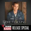 Brett Young (Big Machine Radio Release Special) album lyrics, reviews, download