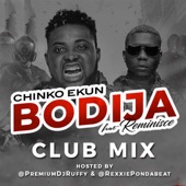 Bodija (feat. Reminisce) [Club Mix] artwork