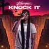 Knock It - Single album lyrics, reviews, download