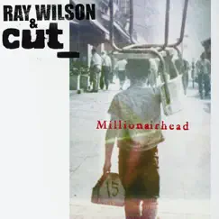 Millionairhead by Ray Wilson & Cut album reviews, ratings, credits