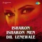 Isharon Isharon Men Dil Lenewale artwork