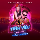 Tình Yêu Ngủ Quên (feat. LyHan) [Chill Version] artwork
