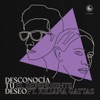 Desconocía Tu Deseo (feat. Juliana Gattas) - EP