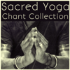 Sacred Yoga Chant Collection for the New Year and Spiritual Meditation - Varios Artistas
