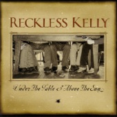 Reckless Kelly - Nobody's Girl