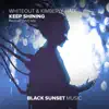 Keep Shining (Extended Progressive Mix) song lyrics