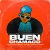 Buen Chamaco (feat. Kayser, Los 4 & El Rocko) song lyrics