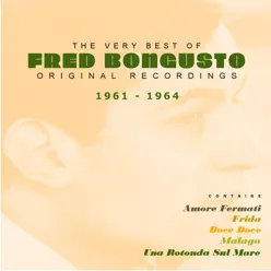 The Very Best of Fred Bongusto 1961 - 1964 - Fred Bongusto