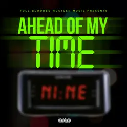 Ahead of My Time - EP - Nine Ahead of My Time - EP - Nine