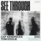 See Through - DAO, Tom Doolie & Cap Kendricks lyrics