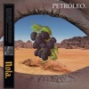 Petróleo. - Single
