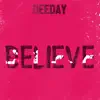 Believe - Single (feat. The 2 Live Crew) - Single album lyrics, reviews, download