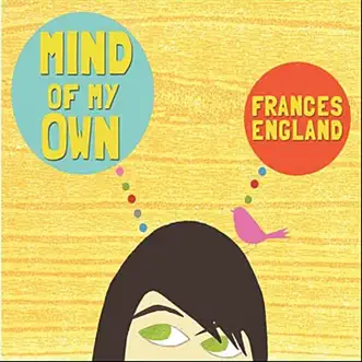 Mind of My Own by Frances England album reviews, ratings, credits