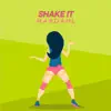 Stream & download Shake It - Single