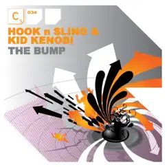 The Bump - Single by Hook N Sling & Kid Kenobi album reviews, ratings, credits