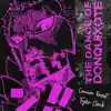 The Dance of Donquixote - Single album lyrics, reviews, download