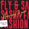 Fly & Sasha Fashion - Running to You (Deep Tone Remix)