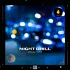 Night Drill - Single album lyrics, reviews, download