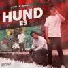 Hund Es (feat. Dani J) - Single album lyrics, reviews, download