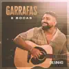 Garrafas e Bocas, Pt. 2 - Single album lyrics, reviews, download