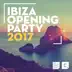 Cr2 Presents: Ibiza Opening Party 2017 (DJ Mix) album cover