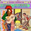 La Banda Borracha - Single