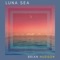 Luna Sea - Brian Hudson lyrics