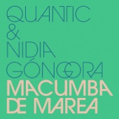 Quantic & Nidia Góngora - Macumba de Marea