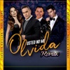 Usted No Me Olvida (feat. Jhonny Rivera) [Remix] - Single