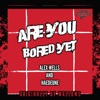 Are You Bored Yet (feat. Haedeun) - Single