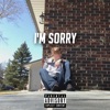 I'm Sorry - EP
