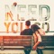 Need You So (feat. Paul Cook) - RADIØMATIK & Diskover lyrics