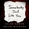 Somebody Just Like You artwork