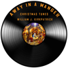 Away in a Manger (Classical Piano Version) - Christmas Tunes