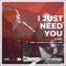 I Just Need You (feat. Andy Baker & Loulita Gill) [Live] artwork