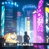 Scared (feat. Claire Ridgely) - Single