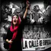 Stream & download La Calle Se Expresa