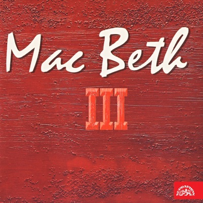 Mac Beth III. - Macbeth