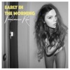 Early In the Morning - Single